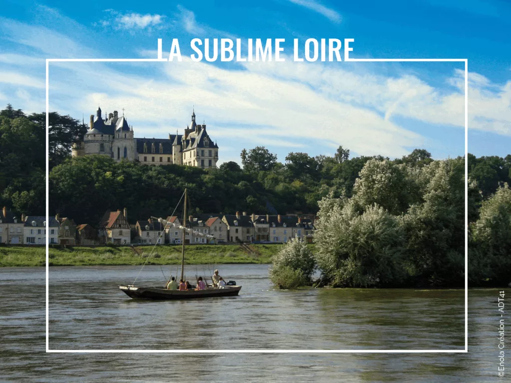 Loire Secrets - La sublime Loire en Val de Loire - ©Enola Création - ADT41