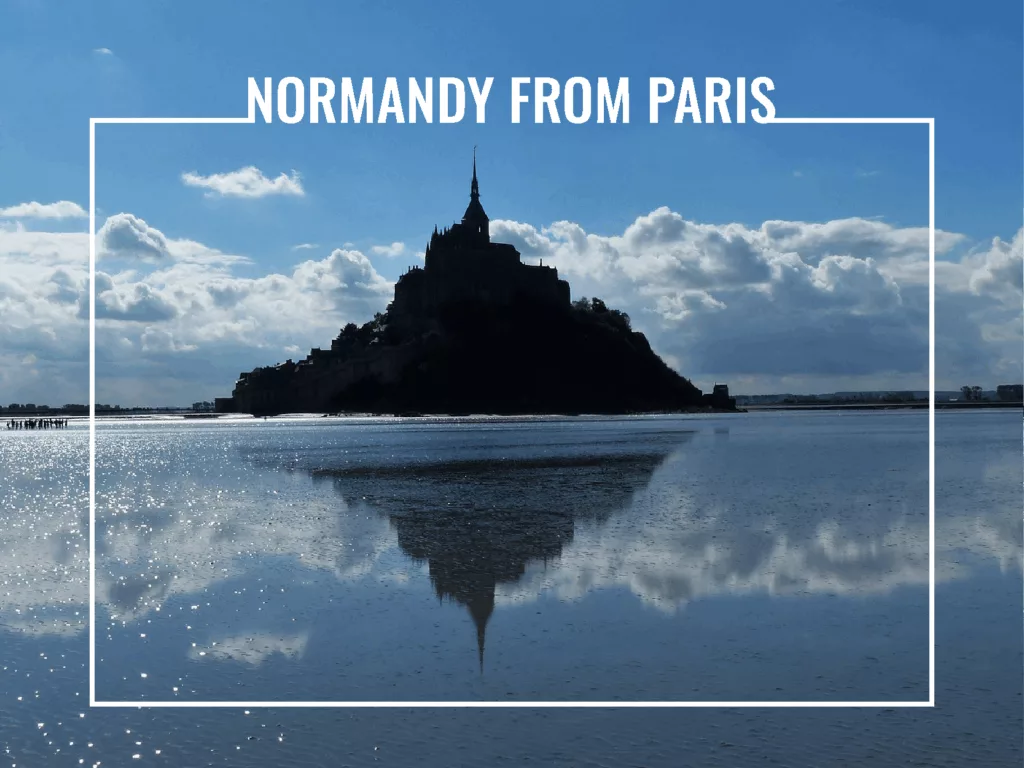 Loire Secrets - Normandy from Paris